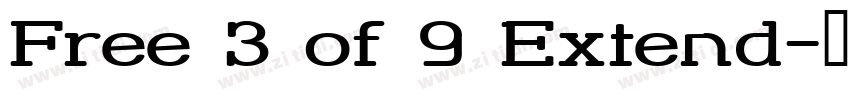 Free 3 of 9 Extend字体转换